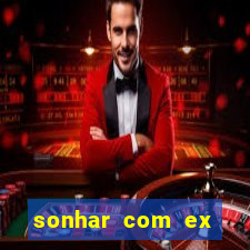 sonhar com ex colega de trabalho